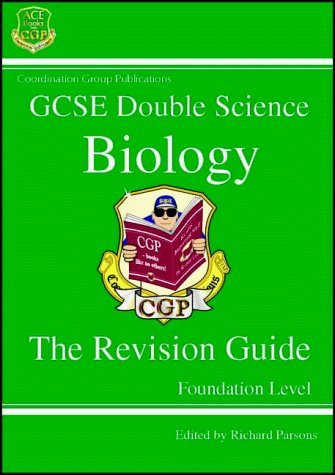 Imagen de archivo de GCSE Double Science: Biology Revision Guide - Foundation Level (Double Science Revision Guides) a la venta por Goldstone Books