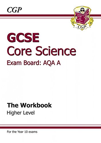 Imagen de archivo de GCSE Core Science AQA A Workbook - Higher (A*-G course) a la venta por WorldofBooks