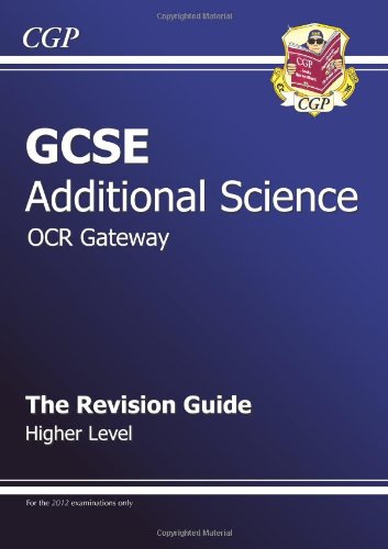 Stock image for GCSE Additional Science OCR Gateway Revision Guide - Higher for sale by AwesomeBooks