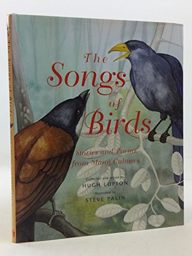 Beispielbild fr The Songs of Birds: Poems and Stories from Many Cultures zum Verkauf von Studibuch