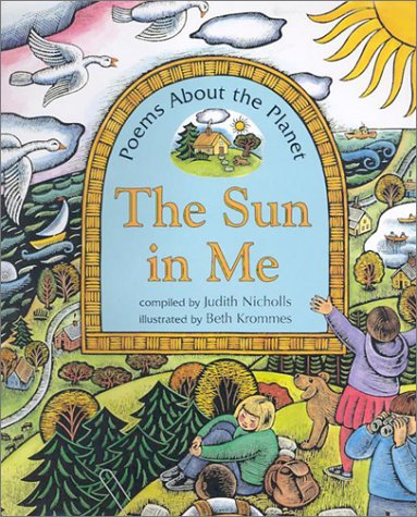 Stock image for The Sun in Me: Poems About the Planet for sale by WorldofBooks