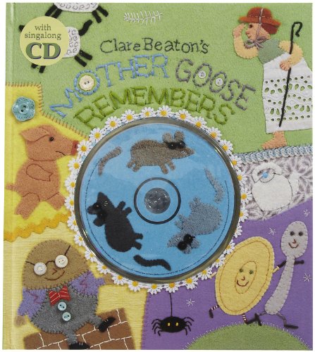 Beispielbild fr Clare Beaton's Mother Goose Remembers w/ CD zum Verkauf von AwesomeBooks