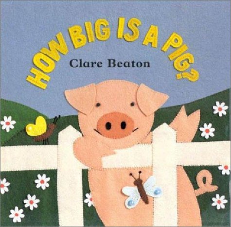 Beispielbild fr How Big Is a Pig? zum Verkauf von Better World Books: West