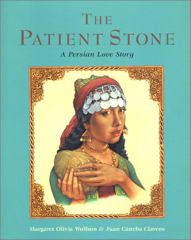 Stock image for The Patient Stone: A Persian Love Story for sale by More Than Words