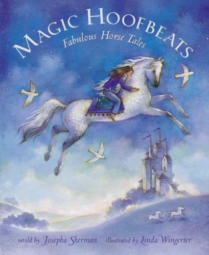 Stock image for Magic Hoofbeats: Fabulous Horse Tales for sale by WorldofBooks