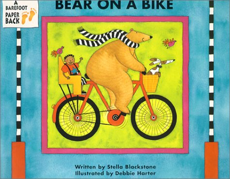 Bear on a Bike (Bear Series) (9781841481210) by Blackstone, Stella