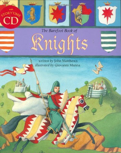 Imagen de archivo de The Barefoot Book of Knights a la venta por Better World Books