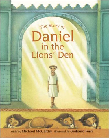 Stock image for The Story of Daniel in the Lion's Den for sale by More Than Words