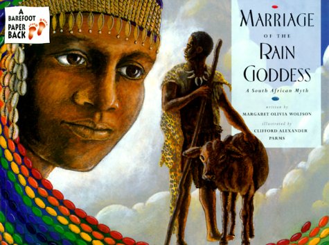 Stock image for Marriage of the Rain Goddess: A South African Myth for sale by The Unskoolbookshop