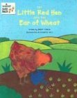 Stock image for The Little Red Hen and the Ear of Wheat for sale by Better World Books: West
