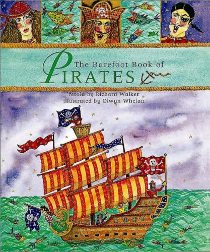 Beispielbild fr The Barefoot Book of Pirates zum Verkauf von The London Bookworm