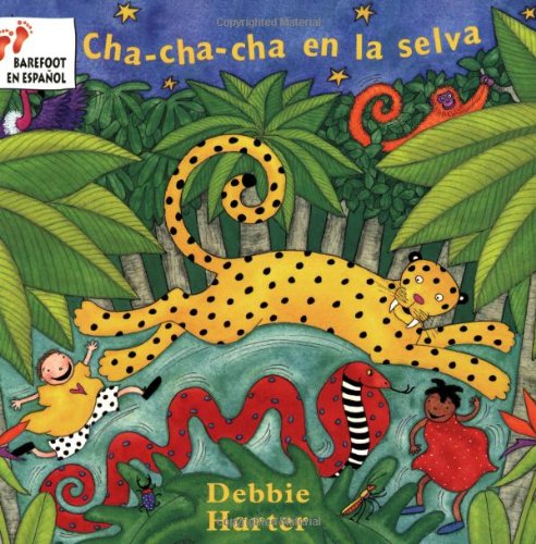 9781841482651: Cha-Cha-Cha en la Selva = The Animal Boogie