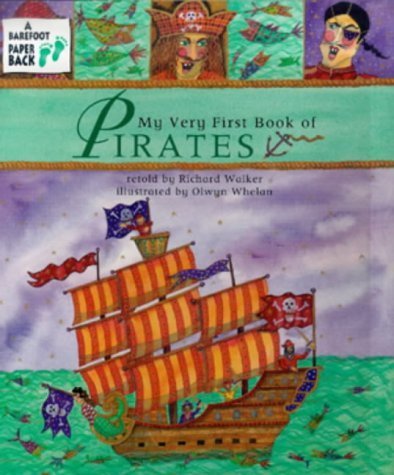 9781841483047: My Very First Book of Pirates (A Barefoot paperback)