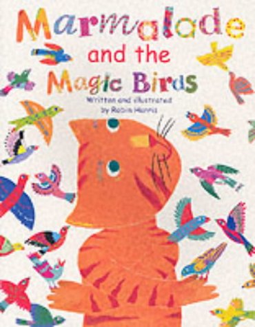 Beispielbild fr Marmalade and the Magic Birds zum Verkauf von WorldofBooks