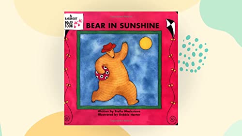 Stock image for Bear in Sunshine (Bear Series) for sale by Front Cover Books