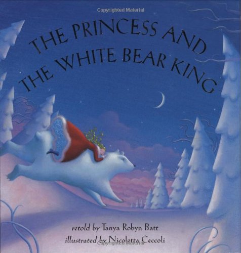 Beispielbild fr The Princess and the White Bear King zum Verkauf von Better World Books