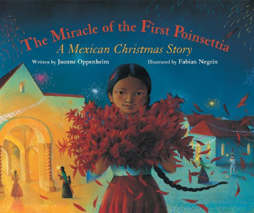Stock image for The Miracle of the First Poinsettia: A Mexican Christmas Story for sale by WorldofBooks