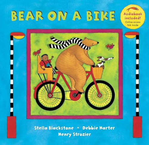 Beispielbild fr Barefoot Books Bear on a Bike (Bear (Stella Blackstone)) zum Verkauf von Wonder Book