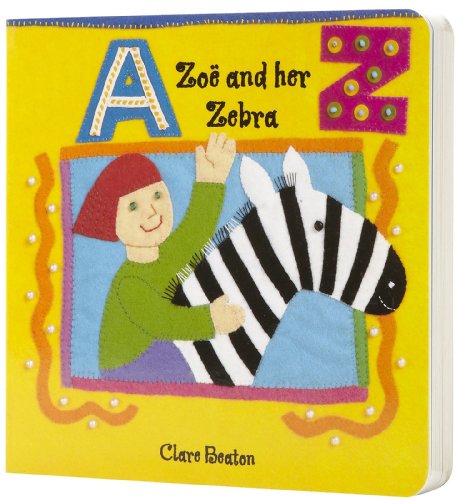 Zoe and Her Zebra (A Barefoot Board Book) (9781841483931) by Beaton, Clare