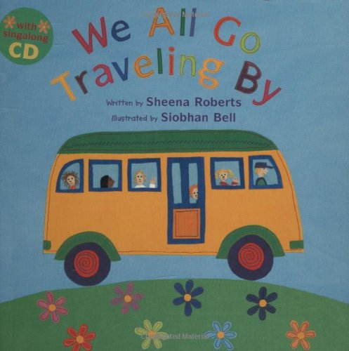 We All Go Traveling By PB w CD (Sing Along With Fred Penner)