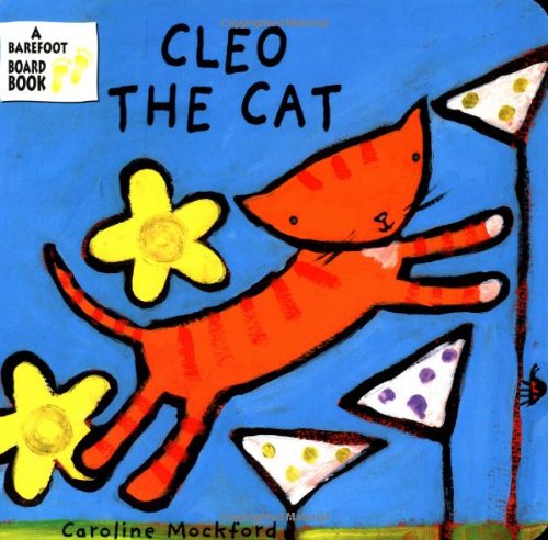 Cleo the Cat (Cleo Series) (9781841484273) by Caroline Mockford; Stella Blackstone