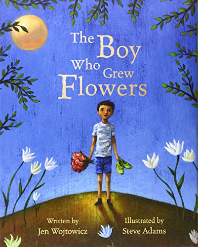 9781841484976: The Boy Who Grew Flowers