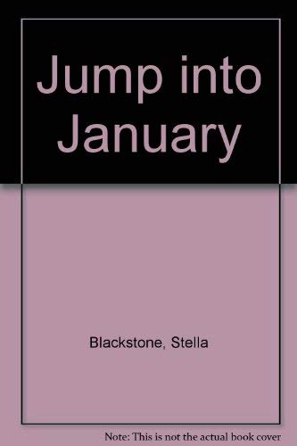 Jump into January (9781841486239) by Stella Blackstone