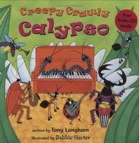 Beispielbild fr Creepy Crawly Calypso zum Verkauf von Better World Books