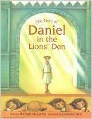 Stock image for The Story of Daniel in the Lions' Den for sale by WorldofBooks