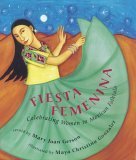 Beispielbild fr Fiesta Feminina: Celebrating Women in Mexican Folktale zum Verkauf von SecondSale