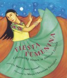 Stock image for Fiesta Femenina : Celebrating Women in Mexican Folktale for sale by Better World Books