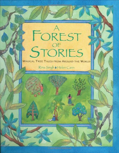 Stock image for Forest of Stories: Magical Tree Tales from Around the World for sale by ThriftBooks-Dallas