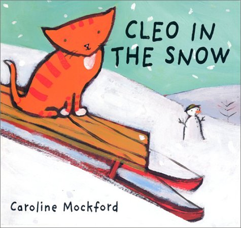 Stock image for Cleo in the Snow for sale by Better World Books