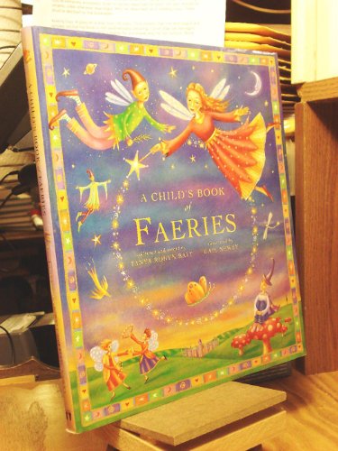 Beispielbild fr A Child's Book of Faeries zum Verkauf von Better World Books