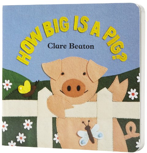 9781841489599: How Big is a Pig?: 1 (Barefoot Board Book)