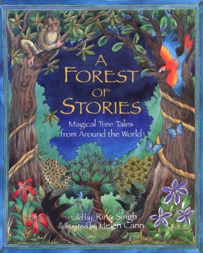 Beispielbild fr A Forest of Stories : Magical Tree Tales from Around the World zum Verkauf von Better World Books