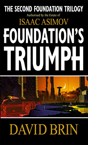 Beispielbild fr Foundation's Triumph (Second Foundation Trilogy) zum Verkauf von AwesomeBooks