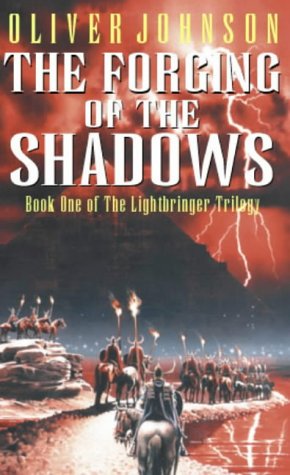 9781841490045: The Forging Of The Shadows: 1 (Lightbringer)