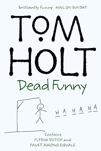 Beispielbild fr Dead Funny: Tom Holt zum Verkauf von SecondSale