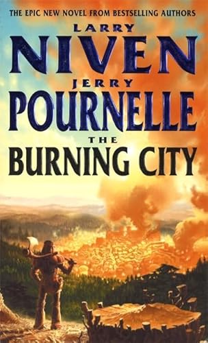 The Burning City (9781841490281) by Larry Niven; Jerry Pournelle