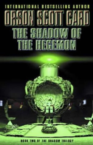 9781841490373: Shadow Of The Hegemon: Book 2 of The Shadow Saga: Bk. 2