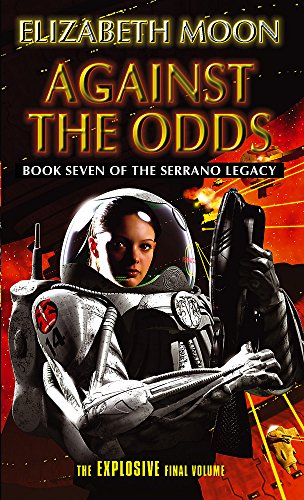 9781841490793: Against The Odds: Book 7: Serrano Legacy