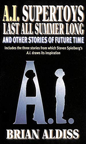 9781841490946: Supertoys Last All Summer Long: And Other Stories of Future Time