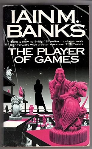 The Player Of Games: A Culture Novel (9781841490953) by Banks, Iain M.