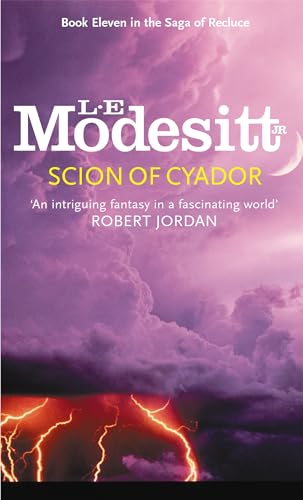 9781841491011: Scion Of Cyador: Book 11: The Saga of Recluce