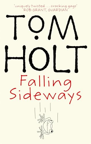 Falling Sideways (9781841491103) by Holt, Tom