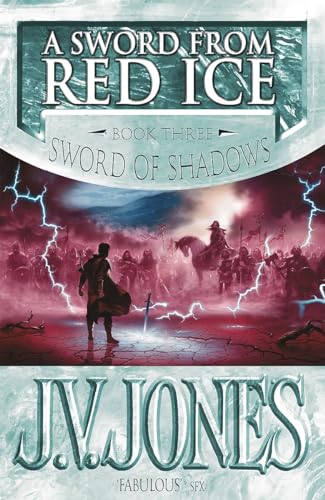 Beispielbild fr A Sword From Red Ice: Book 3 of the Sword of Shadows: Bk. 3 zum Verkauf von WorldofBooks