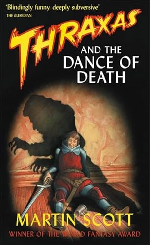 Thraxas and the Dance of Death (9781841491219) by Scott, Martin