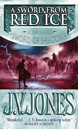 Beispielbild fr A Sword From Red Ice: Book 3 of the Sword of Shadows zum Verkauf von AwesomeBooks