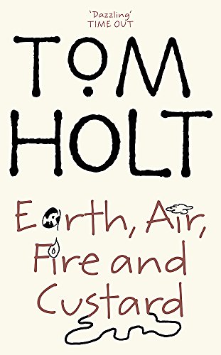 9781841492827: Earth, Air, Fire And Custard: J.W. Wells & Co. Book 3